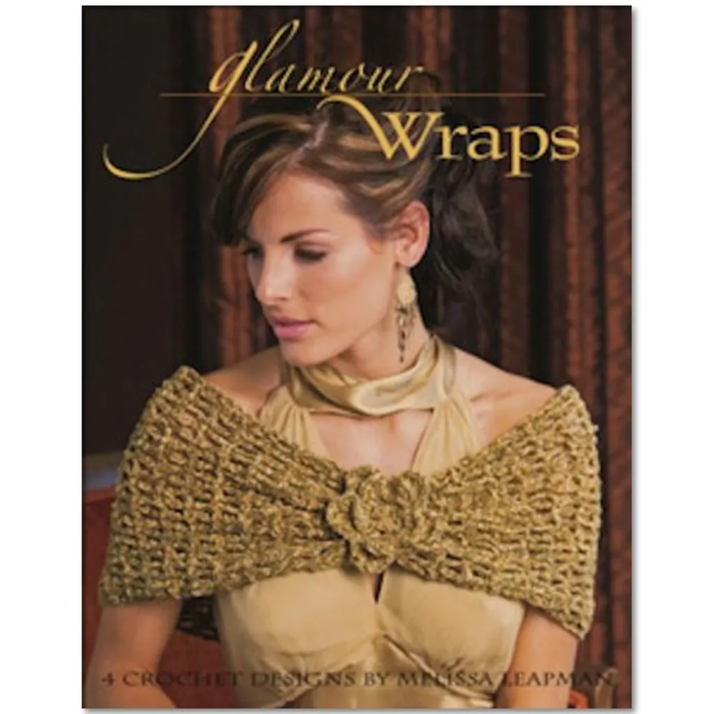 Glamour Wraps Pattern Book by Melissa Leapman