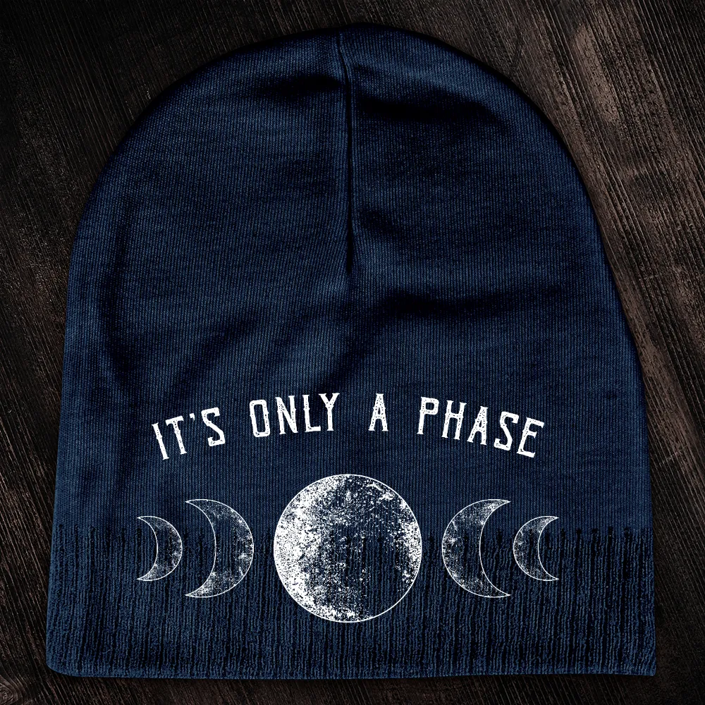 It's Only A Phase Beanie