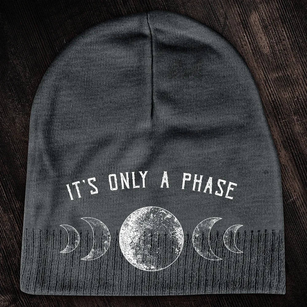 It's Only A Phase Beanie