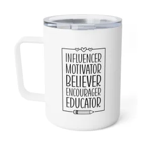 Teacher Affirmations Insulated Coffee Mug, 10oz